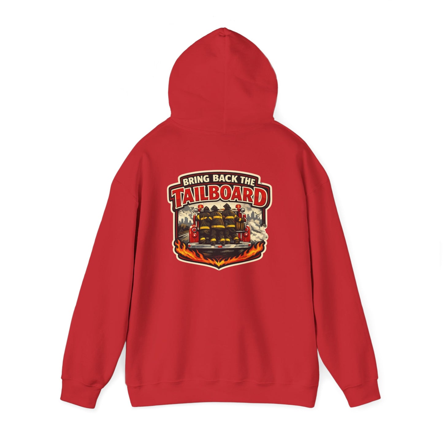 Tailgate Hoodie — “Bring on the Tailboard” Firefighter Tailgate Pullover