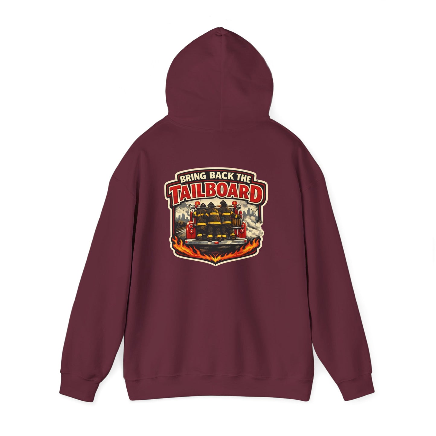 Tailgate Hoodie — “Bring on the Tailboard” Firefighter Tailgate Pullover