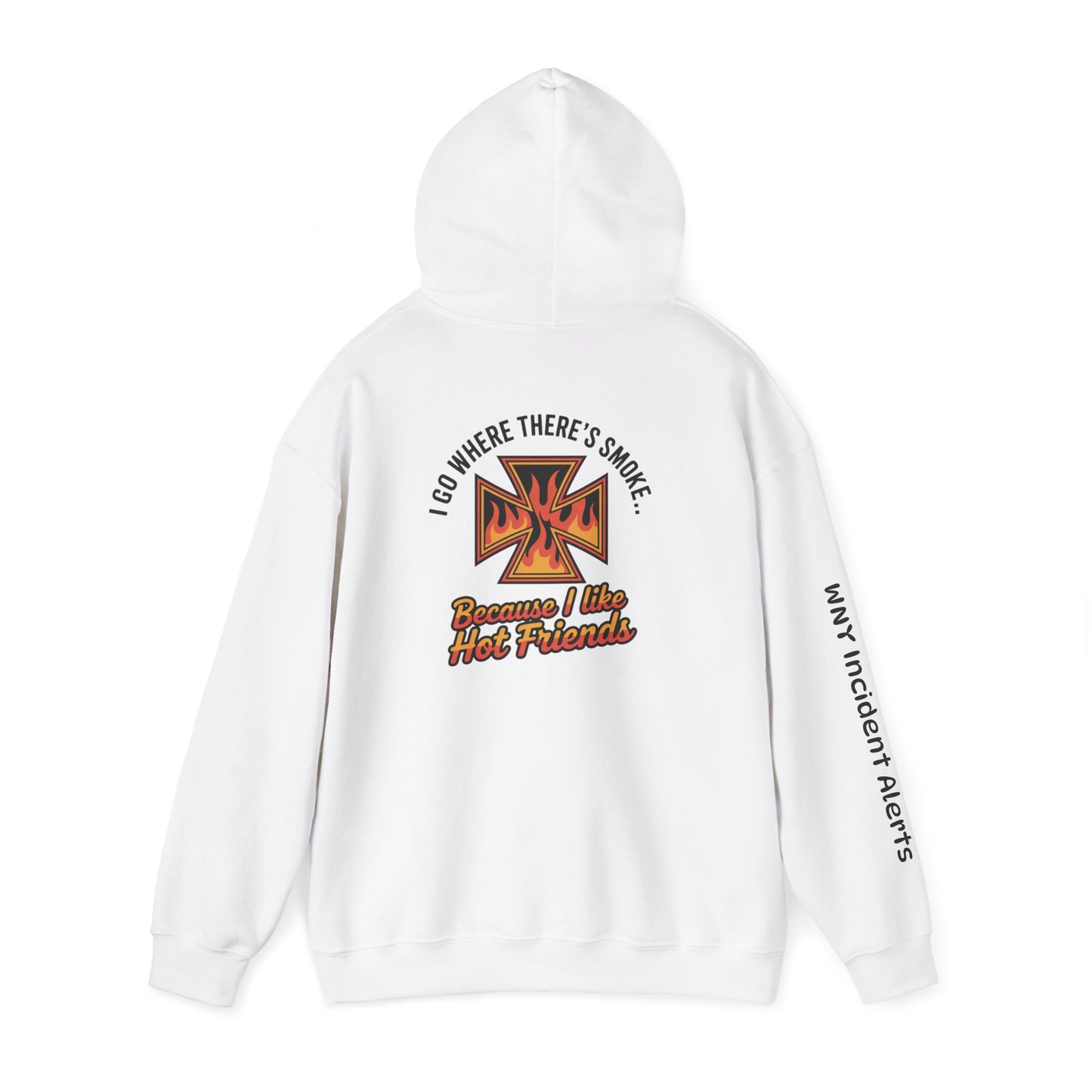 I Have Hot Friends Hoodie