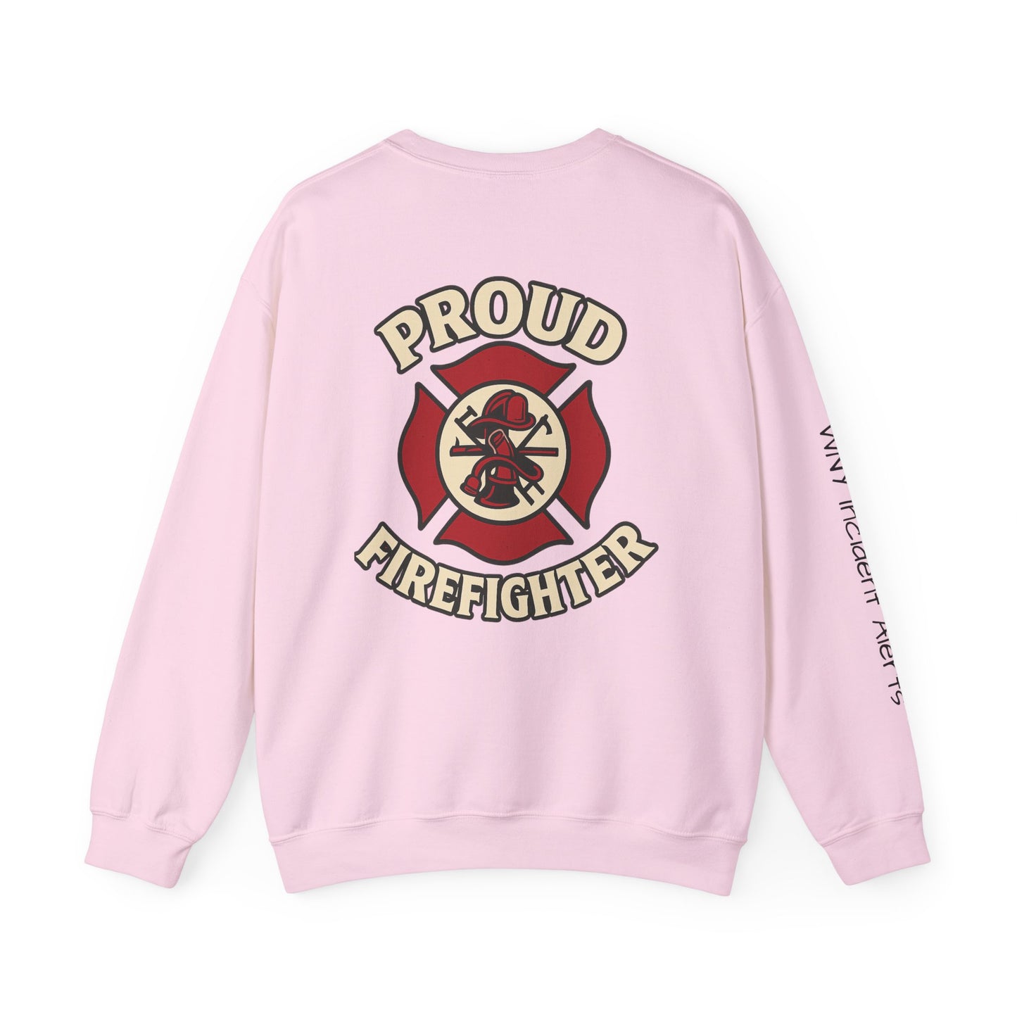 Proud Firefighter Crewneck Sweatshirt