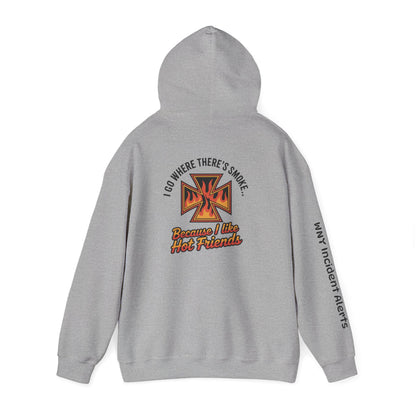 I Have Hot Friends Hoodie