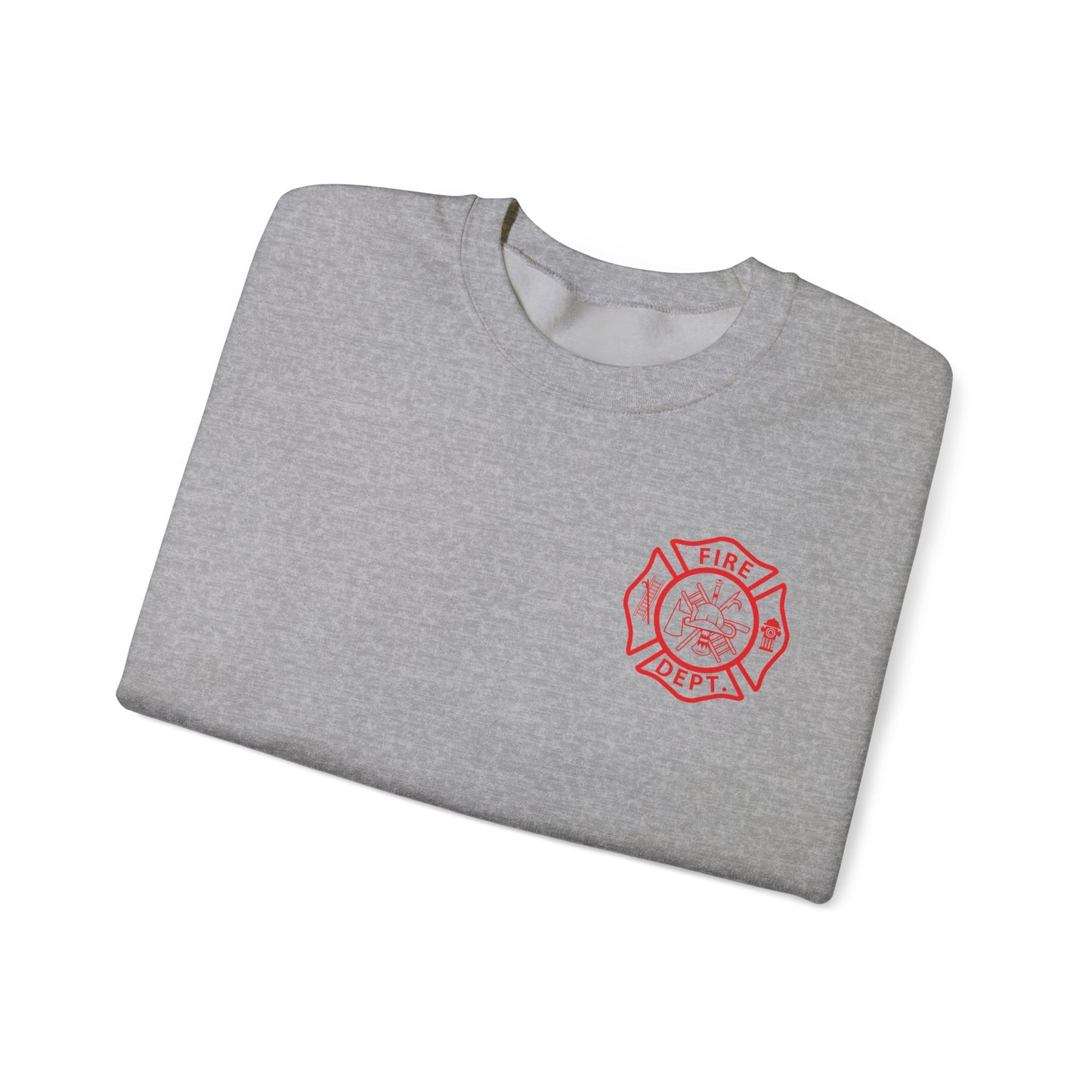Firefighter Crewneck Sweatshirt — "Because Someone Has to Save the Barbecue"