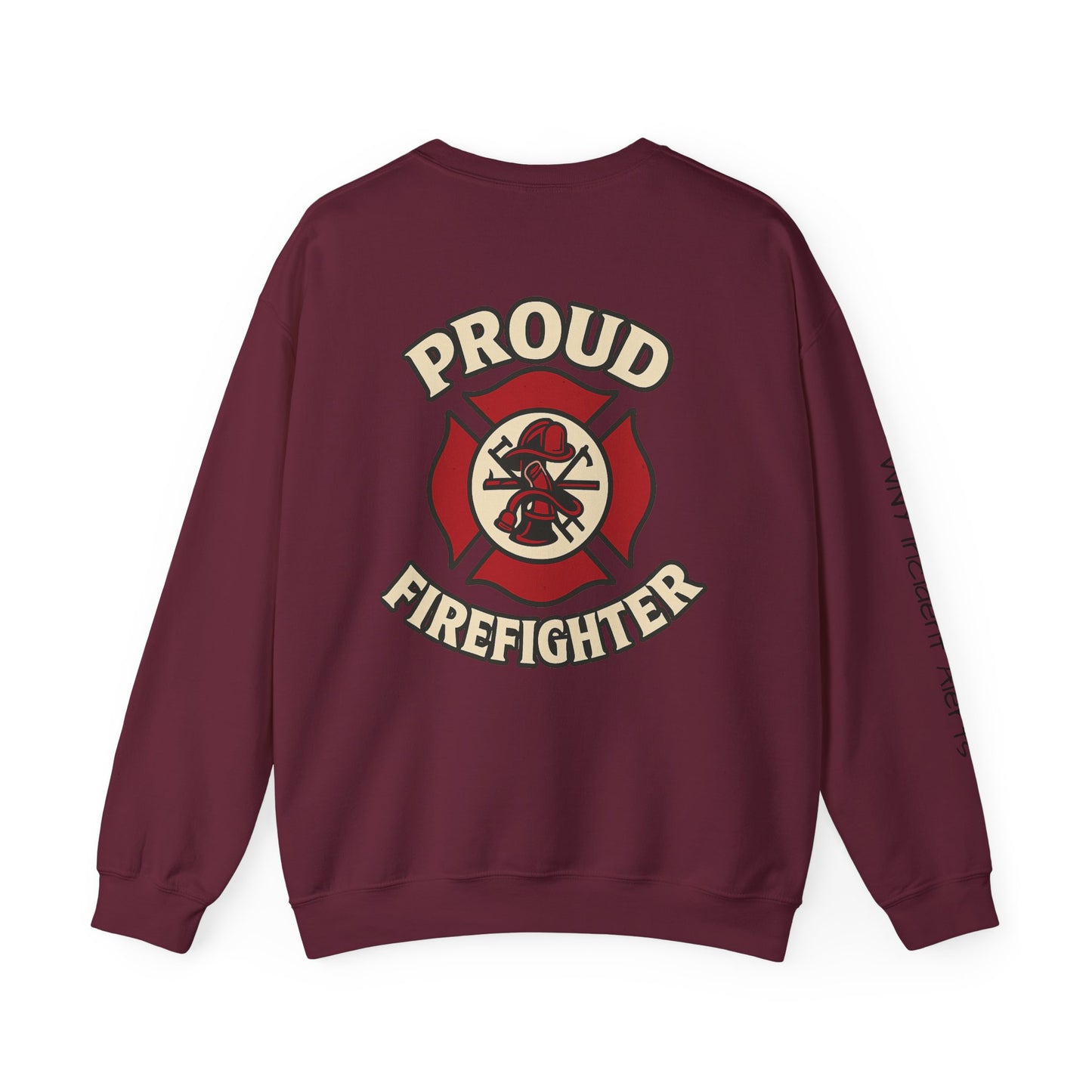 Proud Firefighter Crewneck Sweatshirt