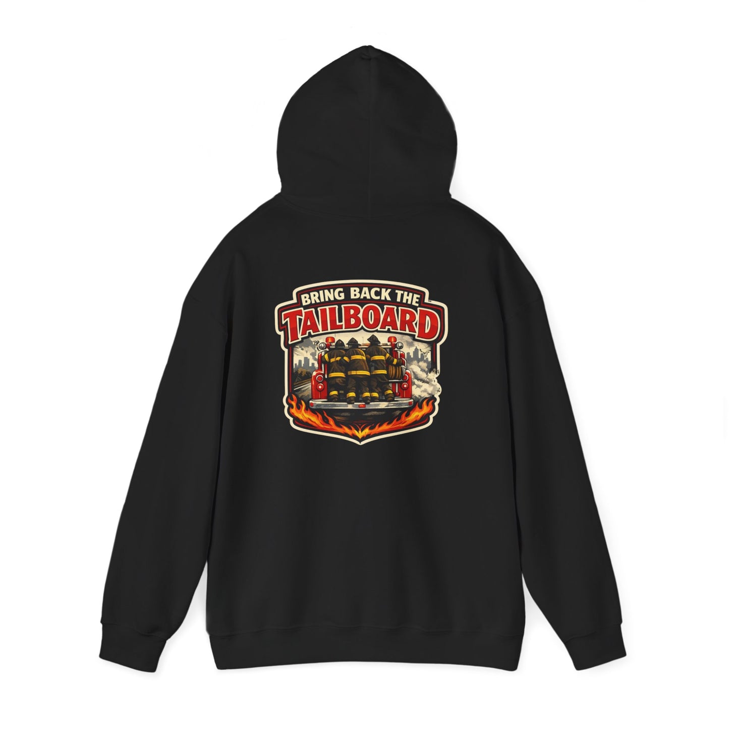 Tailgate Hoodie — “Bring on the Tailboard” Firefighter Tailgate Pullover