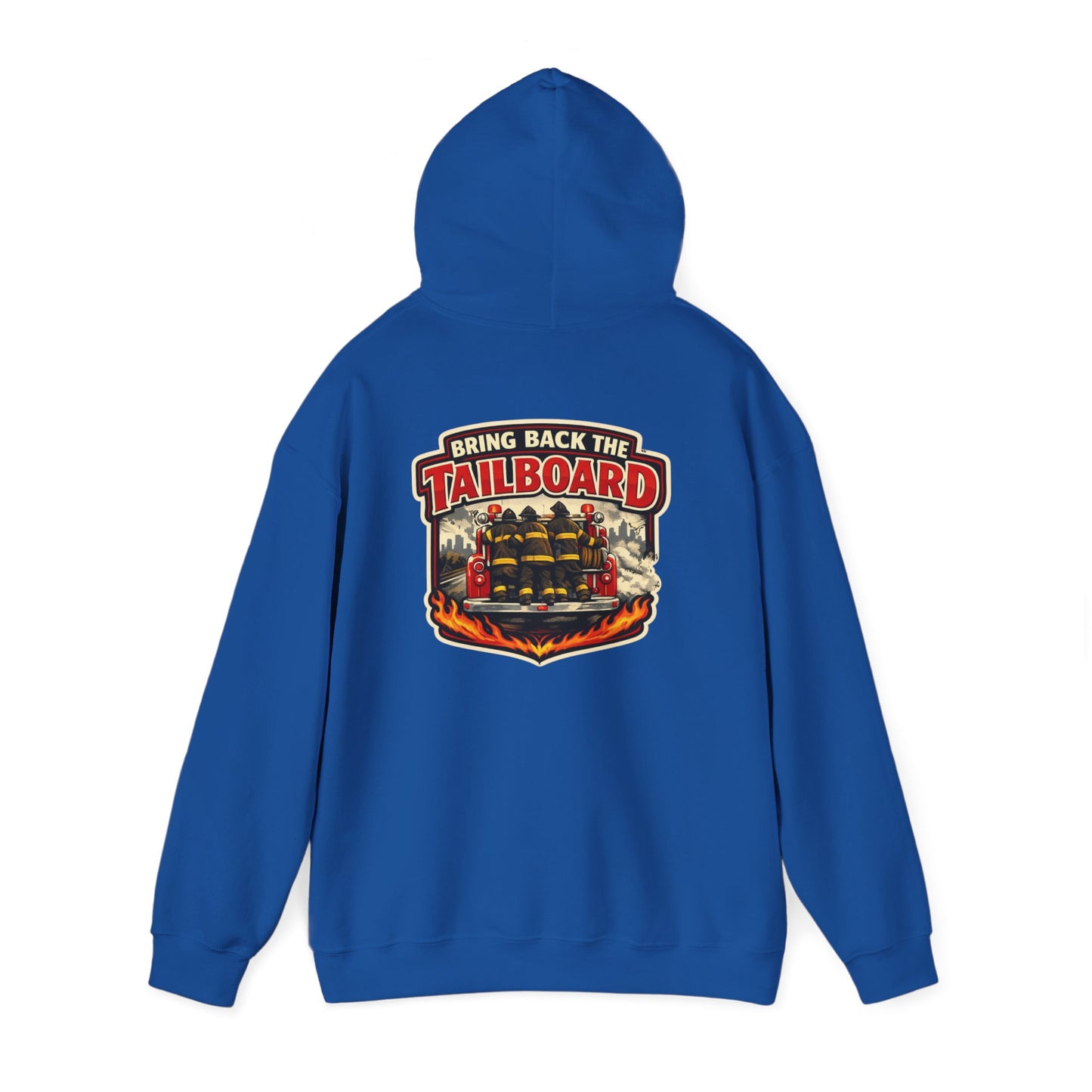 Tailgate Hoodie — “Bring on the Tailboard” Firefighter Tailgate Pullover