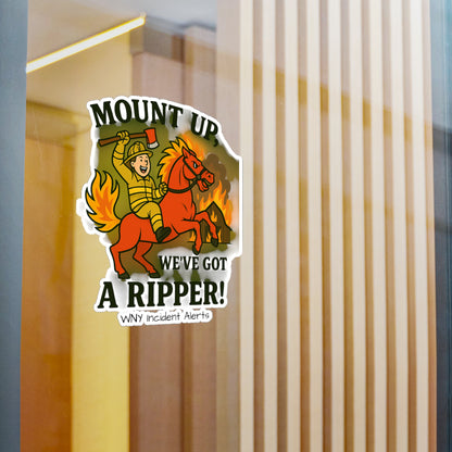 Mount Up We’ve Got A Ripper! - Kiss-Cut Vinyl Decal