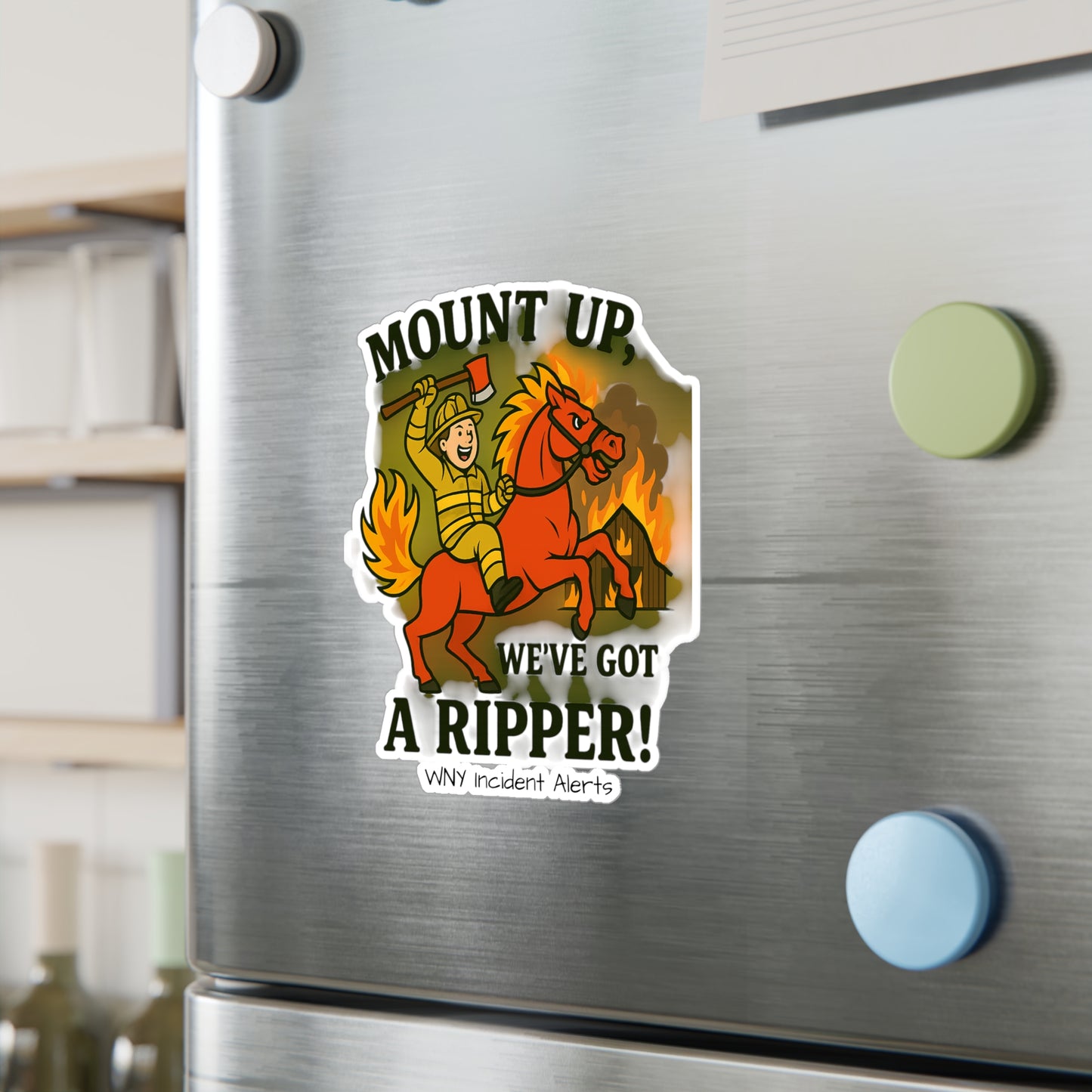 Mount Up We’ve Got A Ripper! - Kiss-Cut Vinyl Decal