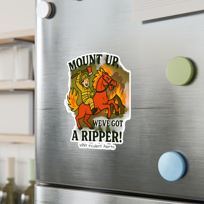 Mount Up We’ve Got A Ripper! - Kiss-Cut Vinyl Decal