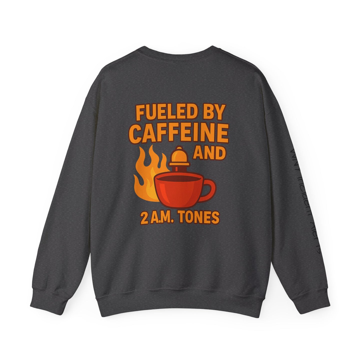 Fueled by Caffeine Crewneck Sweatshirt — Coffee & 2 A.M. Tones Fire Graphic