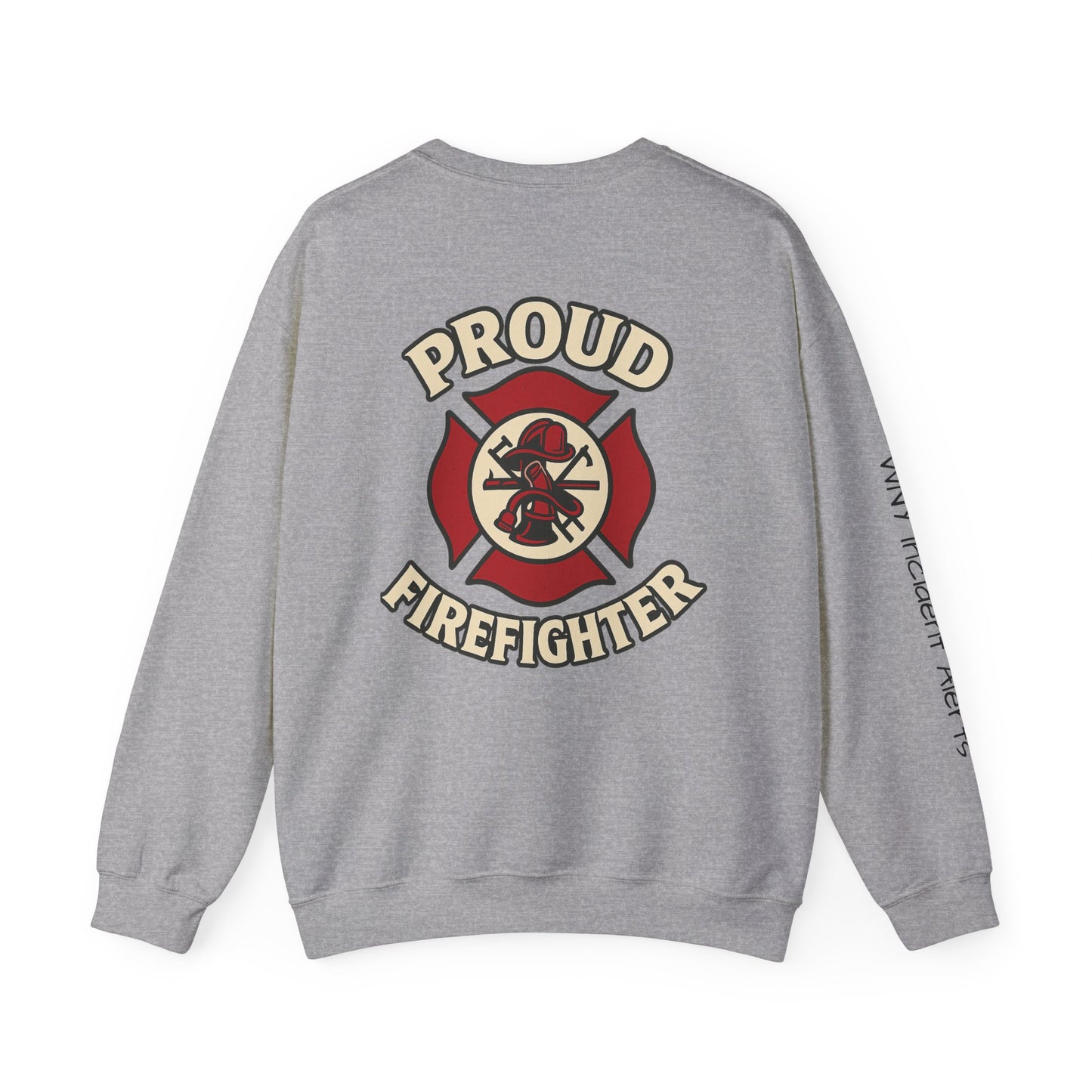 Proud Firefighter Crewneck Sweatshirt