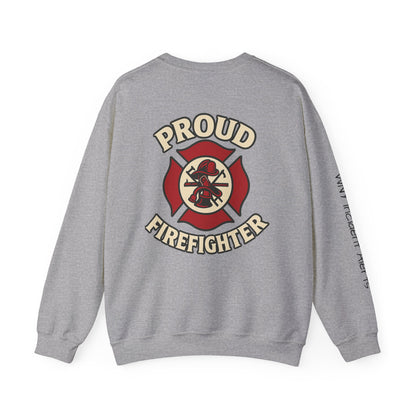 Proud Firefighter Crewneck Sweatshirt