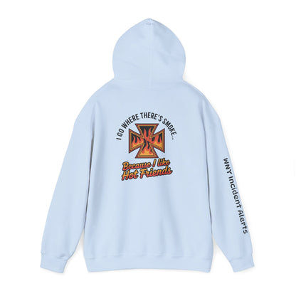 I Have Hot Friends Hoodie