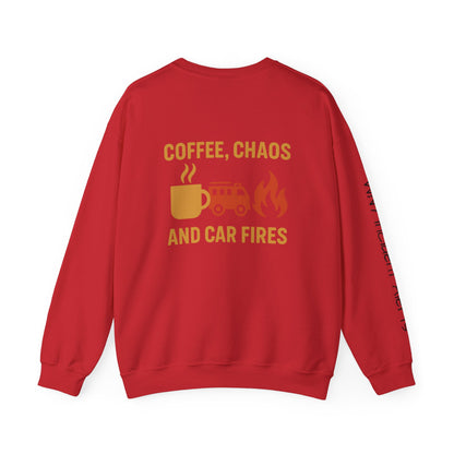 Coffee, Chaos & Car Fires Sweatshirt — Firefighter Crewneck