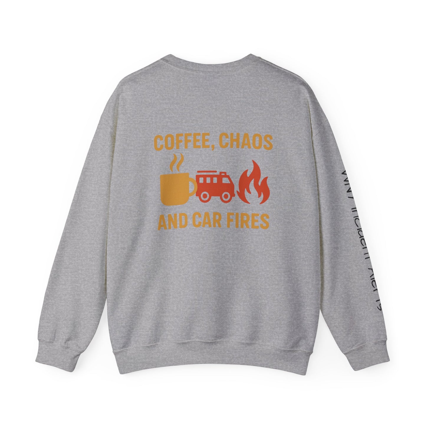 Coffee, Chaos & Car Fires Sweatshirt — Firefighter Crewneck