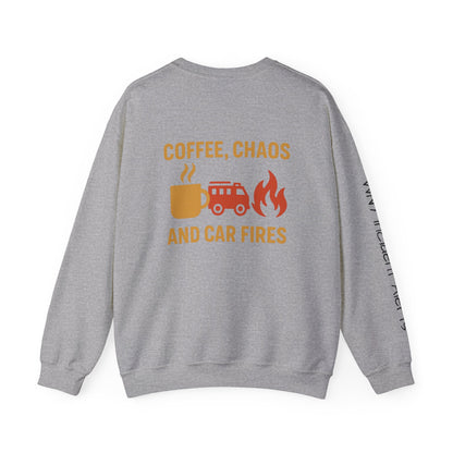 Coffee, Chaos & Car Fires Sweatshirt — Firefighter Crewneck
