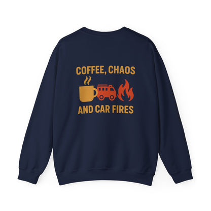 Coffee, Chaos & Car Fires Sweatshirt — Firefighter Crewneck