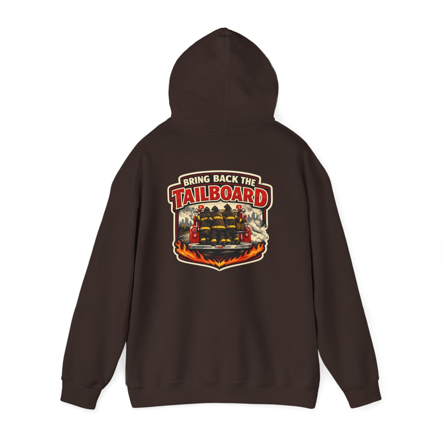 Tailgate Hoodie — “Bring on the Tailboard” Firefighter Tailgate Pullover