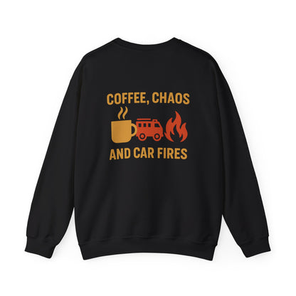Coffee, Chaos & Car Fires Sweatshirt — Firefighter Crewneck