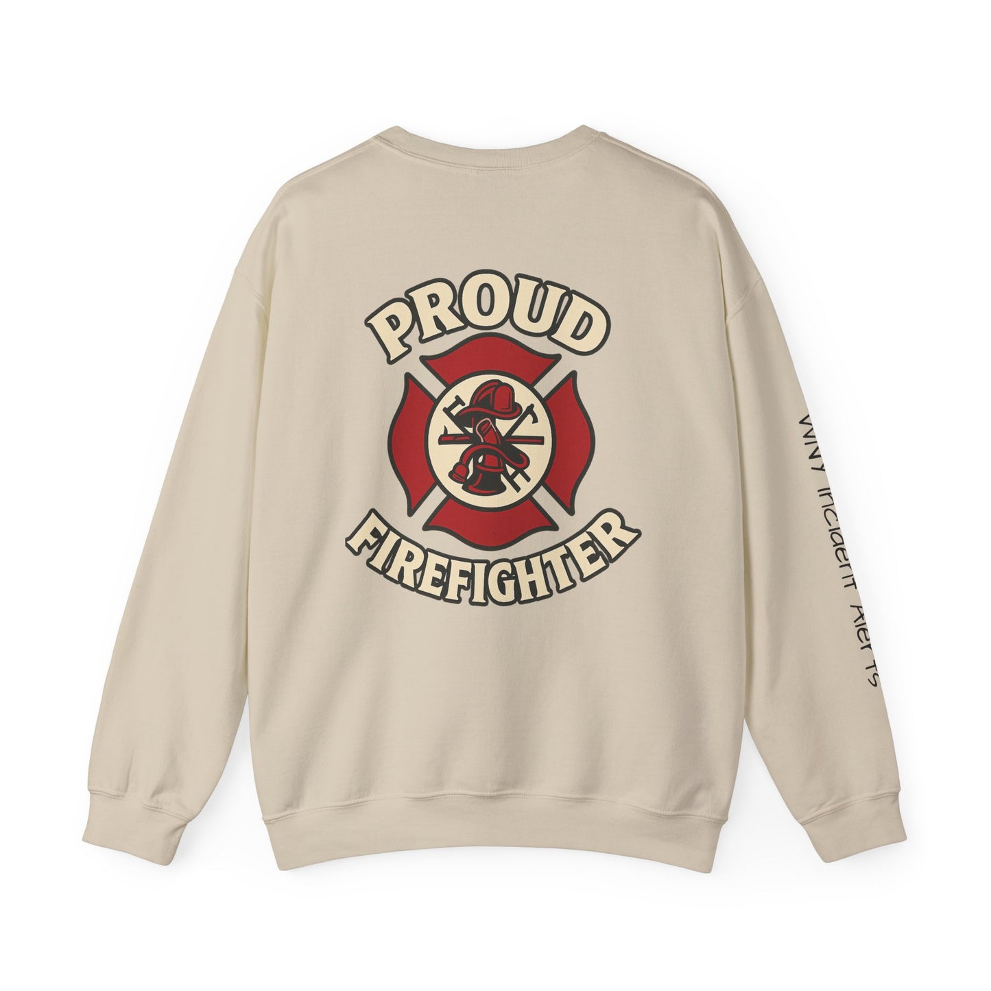 Proud Firefighter Crewneck Sweatshirt