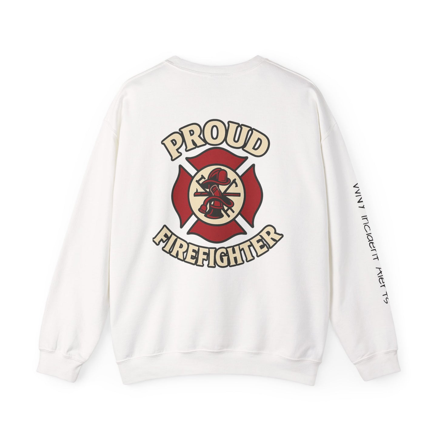 Proud Firefighter Crewneck Sweatshirt