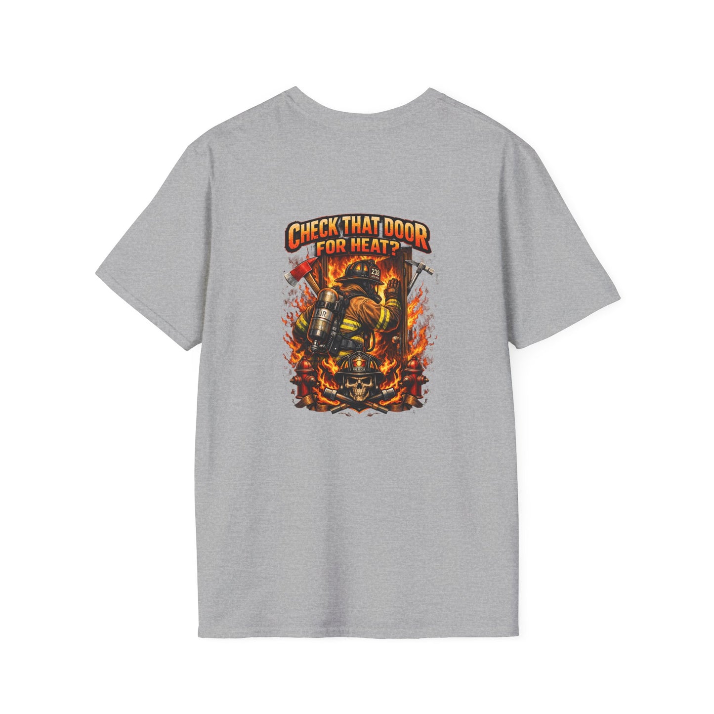 Firefighter T-Shirt – "Check That Door for Heat" Graphic Tee