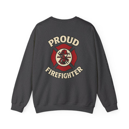 Proud Firefighter Crewneck Sweatshirt