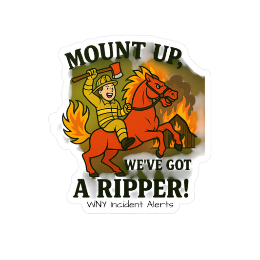 Mount Up We’ve Got A Ripper! - Kiss-Cut Vinyl Decal