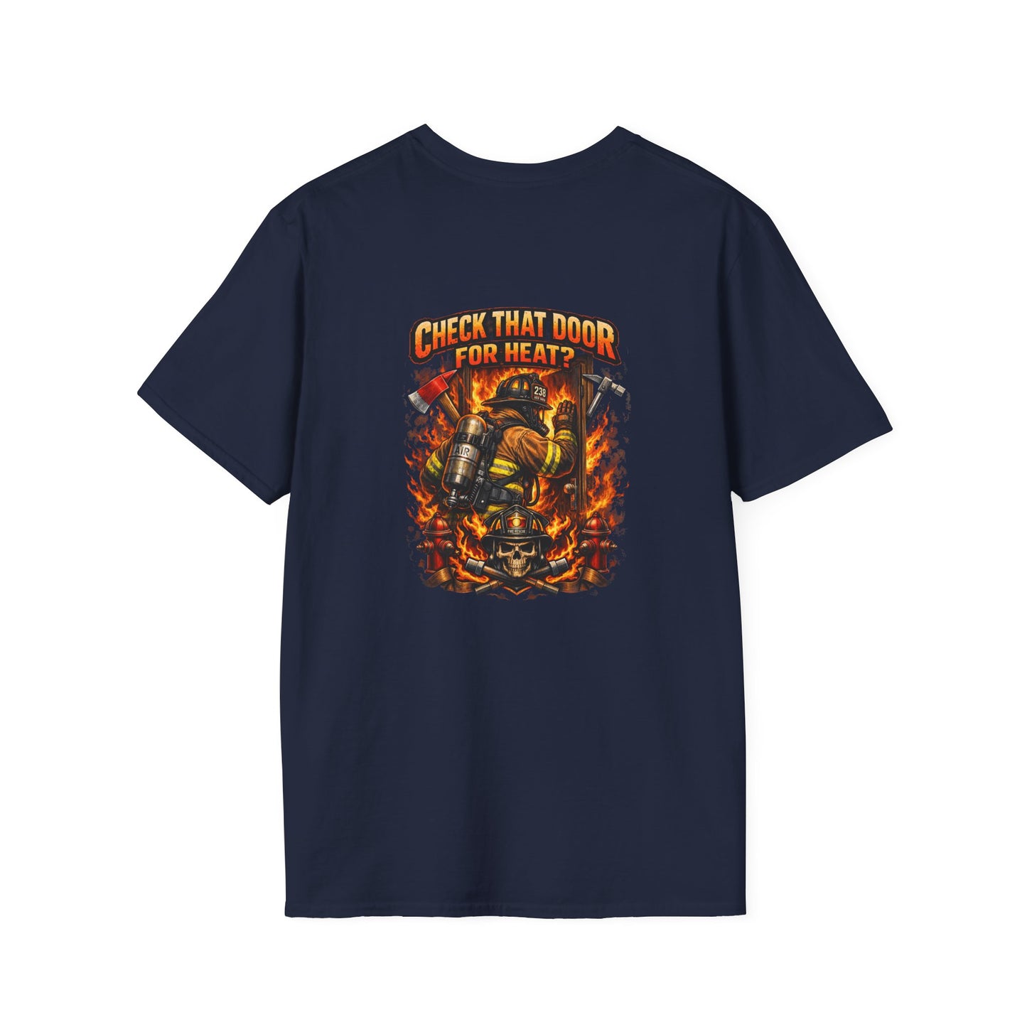 Firefighter T-Shirt – "Check That Door for Heat" Graphic Tee