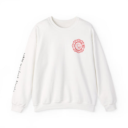 Firefighter Crewneck Sweatshirt — "Because Someone Has to Save the Barbecue"